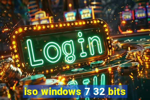 iso windows 7 32 bits